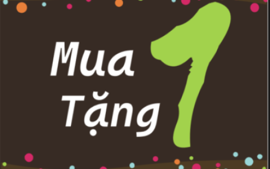 Ưu đãi sinh nhật Mua 1 Tặng 1