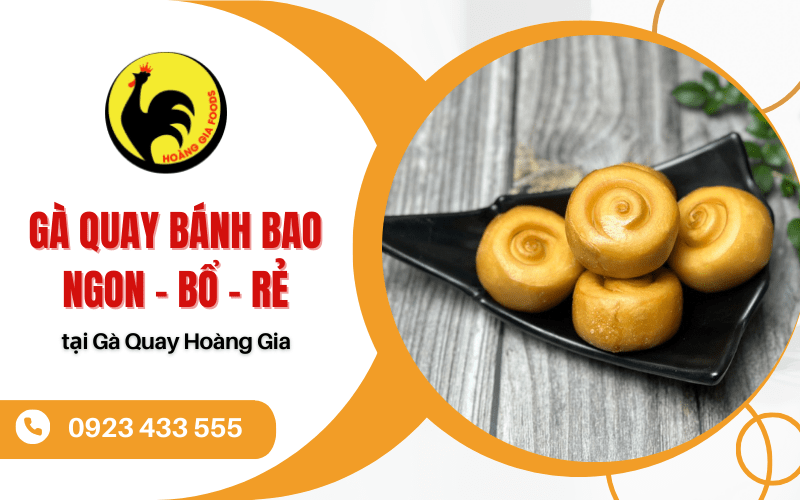 gà quay bánh bao